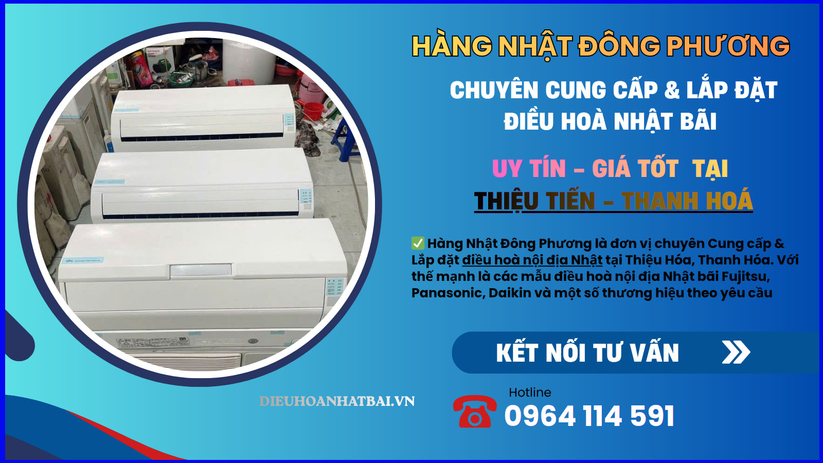 Cung cấp & lắp đặt điều hoà nội địa Nhật tại Thiệu Tiến