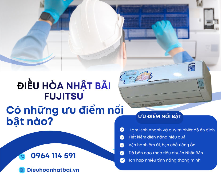 Vì sao nhiều gia đình ưu tiên chọn điều hòa Nhật bãi Fujitsu? Vì sao nhiều gia đình ưu tiên chọn điều hòa Nhật bãi Fujitsu?