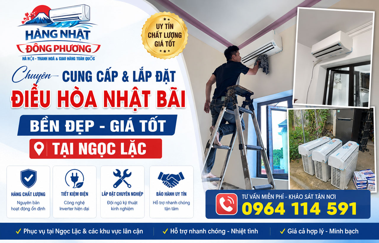 Điều hòa Nhật bãi bền đẹp giá tốt tại Ngọc Lặc